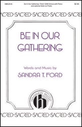 Be in Our Gathering SAB choral sheet music cover